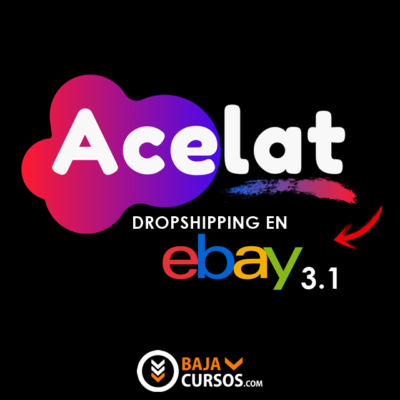 Dropshipping en eBay 3.1 – ACELAT