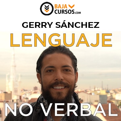 Lenguaje No Verbal – Gerry Sánchez