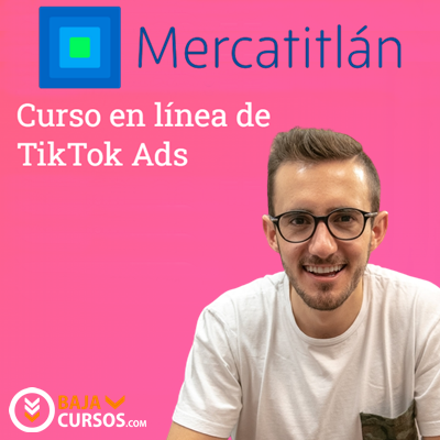 Curso en Línea TikTok Ads de Juan Lombana