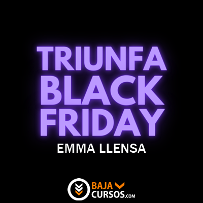 Workshop Triunfa Black Friday – Emma Llensa