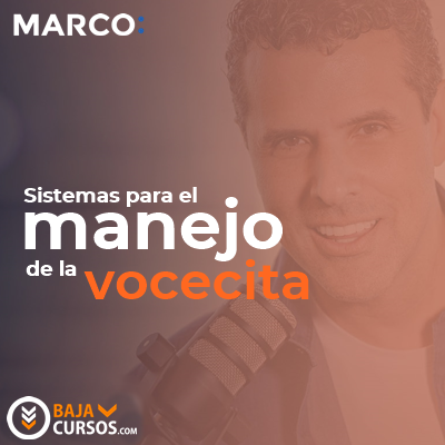 Manejo de la Vocecita – Marco Antonio Regil