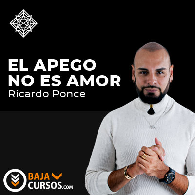 curso Conferencia El Apego no es Amor – Ricardo Ponce