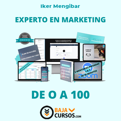 Experto en Marketing de 0 a 100 – Iker Mengibar
