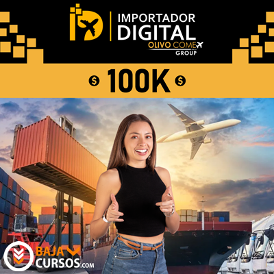 Importador Digital 100K – Olivo Comex Group
