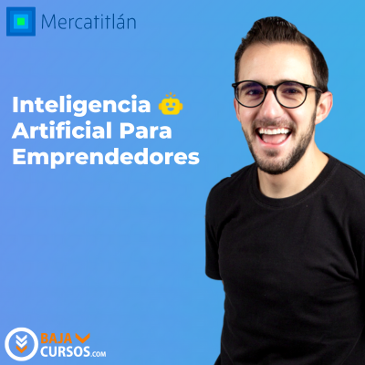 Inteligencia Artificial Para Emprendedores – Juan Lombana