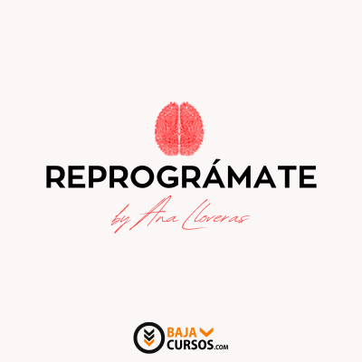 Reprogramate – Ana Lloveras