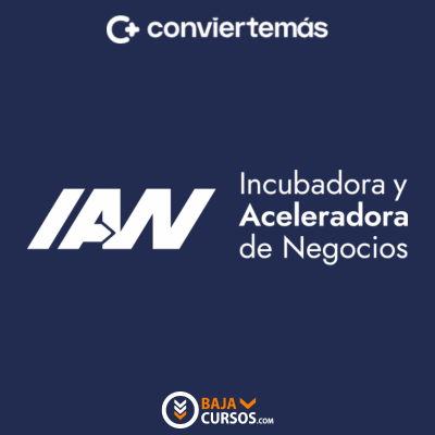 Curso IAN incubadora y aceleradora de negocios - Vilma Nuñez