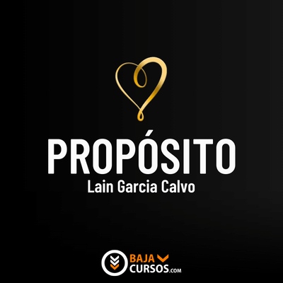 Curso Propósito – Lain Garcia Calvo