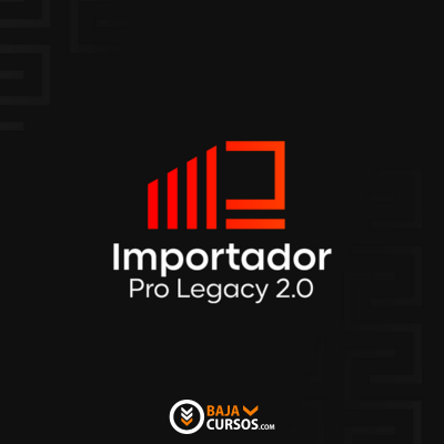 Curso Importador Pro Legacy 2.0 - Woker Academy