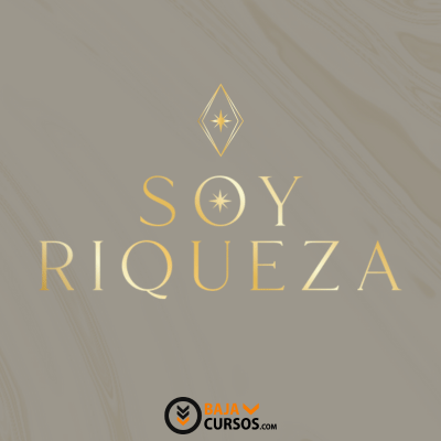 Curso Soy Riqueza de Tatiana Arias – Transformación financiera y mentalidad de abundancia.