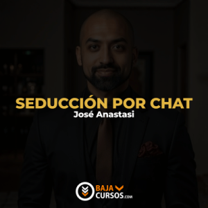 Curso Seducción por chat - José Anastasi