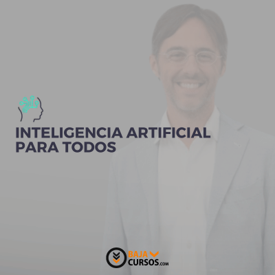 Curso Inteligencia Artificial Para Todos - Sergio Fernandez